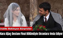 Kara Ağaç Destanı Final Bölümüyle Ekranlara Veda Ediyor