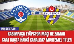 Kasımpaşa Eyüpspor Maçı Ne Zaman Saat Kaçta Hangi Kanalda? Muhtemel 11'ler