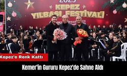 Kemer'in Gururu Kepez'de Sahne Aldı