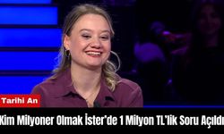 Kim Milyoner Olmak İster’de 1 Milyon TL’lik Soru Açıldı