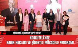 Korkuteli'nde Kadın Hakları ve Şiddetle Mücadele Programı