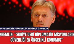 Kremlin: "Suriye'deki Diplomatik Misyonların Güvenliği En Öncelikli Konumuz"