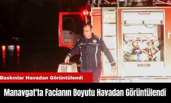 Manavgat'ta Facianın Boyutu Havadan Görüntülendi