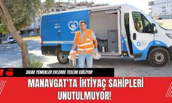 Manavgat'ta İhtiyaç Sahipleri Unutulmuyor!