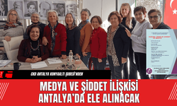 Medya ve Şiddet İlişkisi  Antalya’da Ele Alınacak