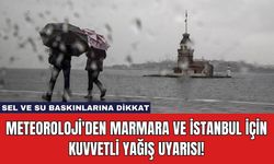 Meteoroloji'den Marmara ve İstanbul İçin Kuvvetli Yağış Uyarısı!