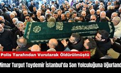 Mimar Turgut Toydemir İstanbul'da Son Yolculuğuna Uğurlandı