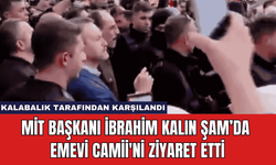 MİT Başkanı İbrahim Kalın Şam’da Emevi Camii'ni Ziyaret Etti