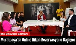 Muratpaşa'da Online Nikah Rezervasyonu Başlıyor