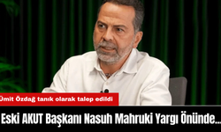 Eski AKUT Başkanı Nasuh Mahruki Yargı Önünde... Ümit Özdağ tanık olarak talep edildi