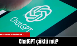 ChatGPT çöktü mü? Ne zaman düzelecek?