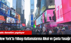 New York Times Meydanı'nda Yılbaşı Kutlamalarına Alkol ve Çanta Yasağı!