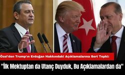 Özel'den Trump'ın Erdoğan Hakkındaki Açıklamalarına Sert Tepki:"İlk Mektuptan da Utanç Duyduk, Bu Açıklamalardan da"