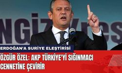 Özgür Özel: AKP Türkiye'yi Sığınmacı Cennetine Çevirir