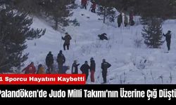 Erzurum Palandöken'de Judo Milli Takımı'nın Üzerine Çığ Düştü