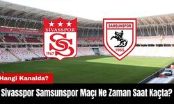 Sivasspor Samsunspor Maçı Ne Zaman Saat Kaçta Hangi Kanalda? Muhtemel 11'ler