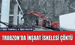 Trabzon'da İnşaat İskelesi Çöktü: 3 İşçi Yaralı, 1 İşçi Kayıp