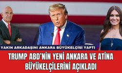 Trump ABD’nin Yeni Ankara ve Atina Büyükelçilerini Açıkladı