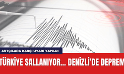 Türkiye sallanıyor... Denizli’de deprem! Artçılar olabilir uyarısı yapıldı