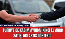 Türkiye’de Kasım Ayında İkinci El Araç Satışları Artış Gösterdi