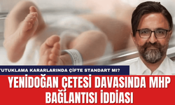 Yenidoğan Çetesi Davasında MHP Bağlantısı İddiası: Tutuklama Kararlarında Çifte Standart mı?