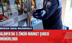 Zincir Marketlerde Bozuk Gıda Skandalı! Alanya'da 3 Şube Mühürlendi