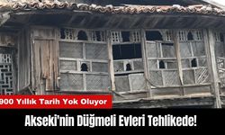 Akseki'nin Düğmeli Evleri Tehlikede! 900 Yıllık Tarih Yok Oluyor