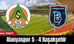 Alanyaspor 5-4 Başakşehir (MAÇ ÖZETİ)