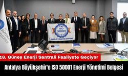 Antalya Büyükşehir ve ASAT'a ISO 50001 Enerji Yönetimi Belgesi!