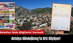 Antalya Gündoğmuş'ta Kriz Büyüyor! Belediye İhale Bilgilerini Vermedi