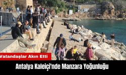 Antalya Kaleiçi'nde Manzara Yoğunluğu