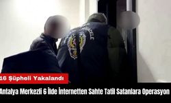 Antalya Merkezli 6 İlde İnternetten Sahte Tatil Satanlara Operasyon