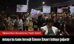 Antalya'da Kadın Derneği Özlenen Özkan'ı İstifaya Çağardı!