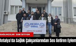 Antalya’da Sağlık Çalışanlarından Ses Getiren Eylem