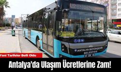 Antalya'da Ulaşım Ücretlerine Zam!