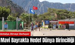 Antalya’nın Mavi Bayrakta Hedefi Dünya Birinciliği