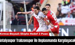 Antalyaspor Trabzonspor ile Deplasmanda Karşılaşacak