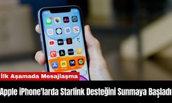 Apple iPhone'larda Starlink Desteğini Sunmaya Başladı