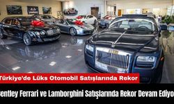 Bentley Ferrari ve Lamborghini Satışlarında Rekor Devam Ediyor