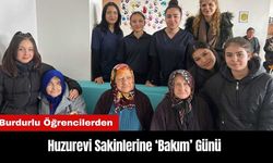 Burdurlu Öğrencilerden Huzurevi Sakinlerine Bakım Günü