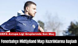 Fenerbahçe Midtjylland Maçı Hazırlıklarına Başladı