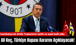 Fenerbahçe'de Kritik Toplantının tarihi ve saati belli oldu. Ali Koç, Türkiye Kupası Kararını Açıklayacak!