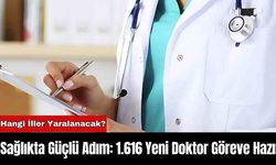 Sağlıkta Güçlü Adım: 1.616 Yeni Doktor Göreve Hazır