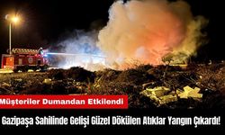 Gazipaşa Sahilinde Gelişi Güzel Dökülen Atıklar Yangın Çıkardı!