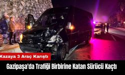 Gazipaşa'da Trafiği Birbirine Katan Sürücü Kaçtı!