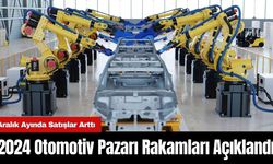 2024 Otomotiv Pazarı Rakamları Açıklandı