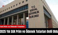 2025 Yılı SGK Prim ve Ödenek Tutarları Belli Oldu