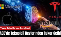 ABD'de Teknoloji Devlerinden Rekor Getiri