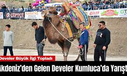 Akdeniz’den Gelen Develer Kumluca’da Yarıştı