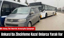 Ankara’da Zincirleme Kaza! Onlarca Yaralı Var